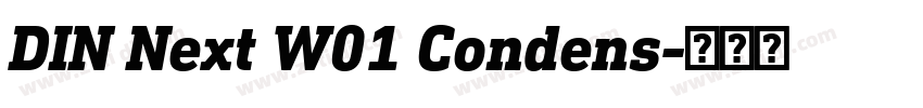 DIN Next W01 Condens字体转换 DIN Next W01 Condens字体转换